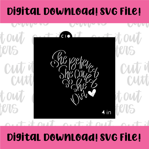 DIGITAL DOWNLOAD SVG File for She Believed She Could... Stencil