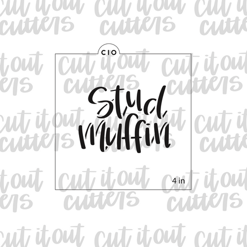 Stud Muffin Cookie Stencil