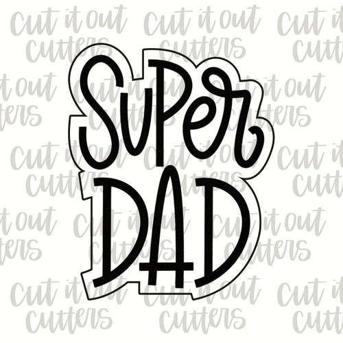 Super Dad Cookie Cutter
