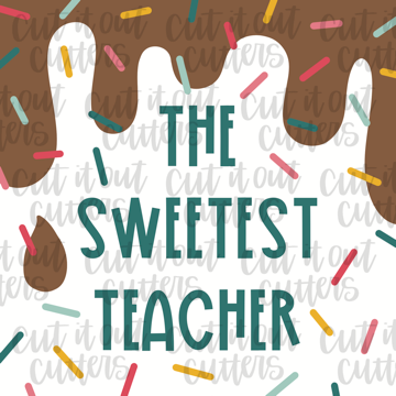 Sweetest Teacher Teal - 2