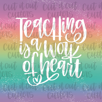 Teaching is a Work of Heart - 2