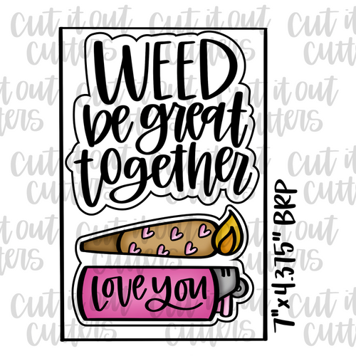 Weed Be Great & Lighter Cookie Cutter Set