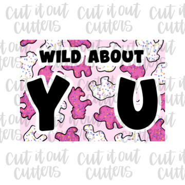 Wild About You- Cookie Cards - Digital Download
