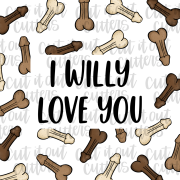 Willy Love You- 2