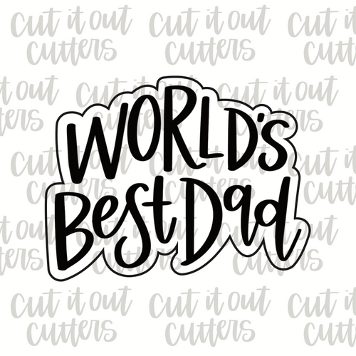 World's Best Dad Cookie Cutter