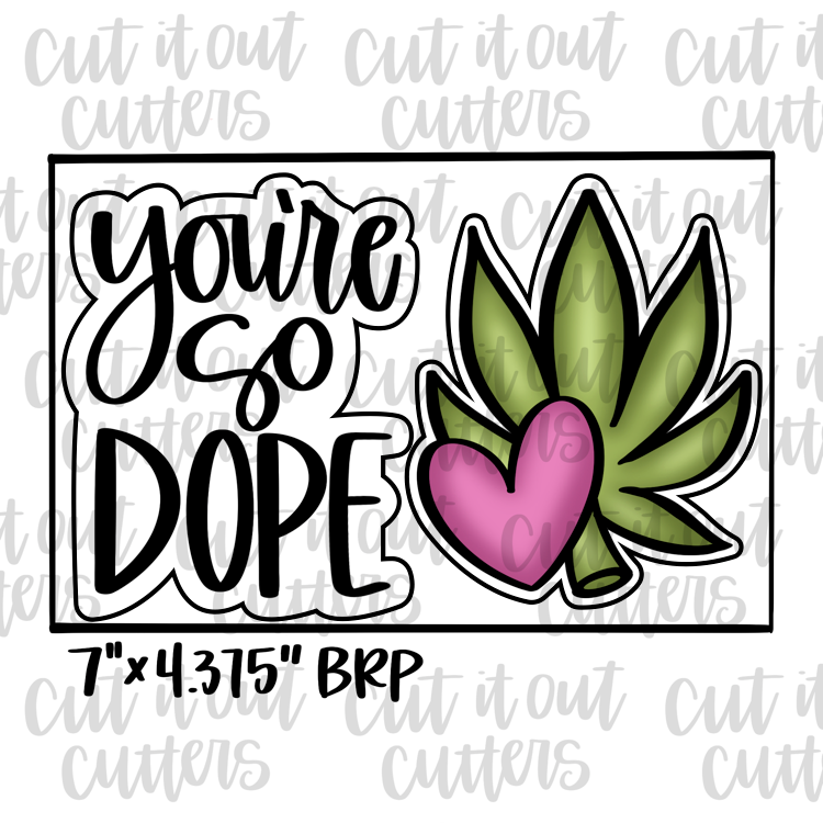 You're So Dope & Leaf Cookie Cutter Set