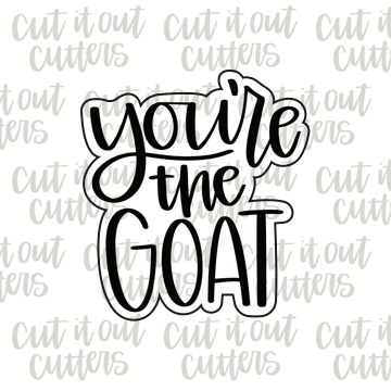 You're the Goat Cookie Cutter