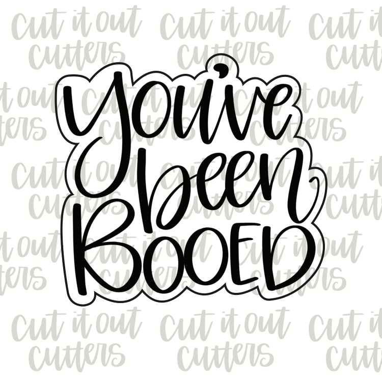 You've Been Booed Cookie Cutter