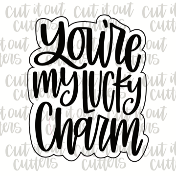 You're My Lucky Charm 2 Cookie Cutter